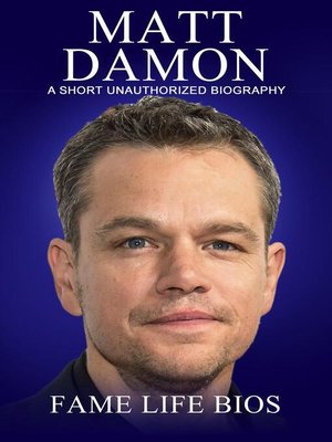 cover image of Matt Damon a Short Unauthorized Biography